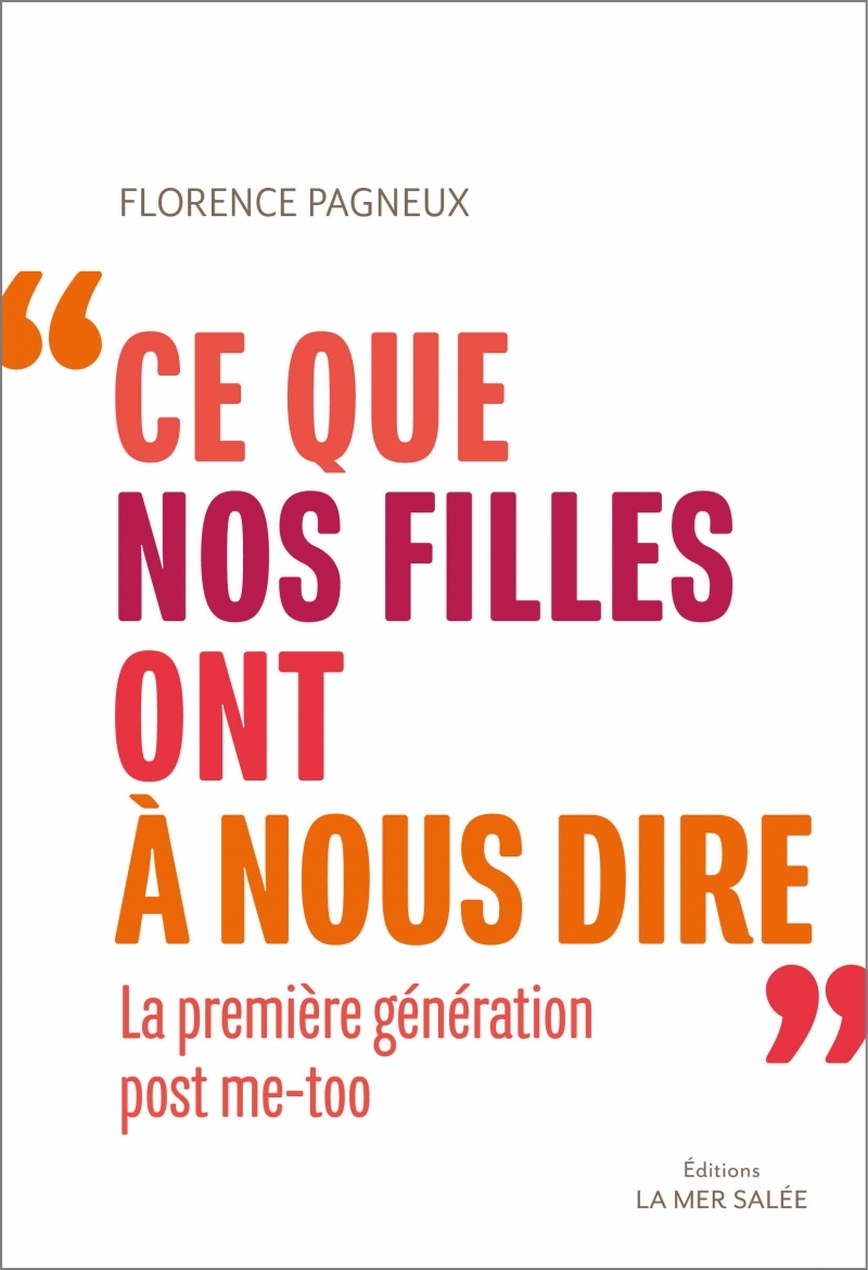 Ce que nos filles ont à nous dire - La première génération p