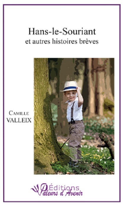 HANS LE SOURIANT ET AUTRES HISTOIRES BREVES