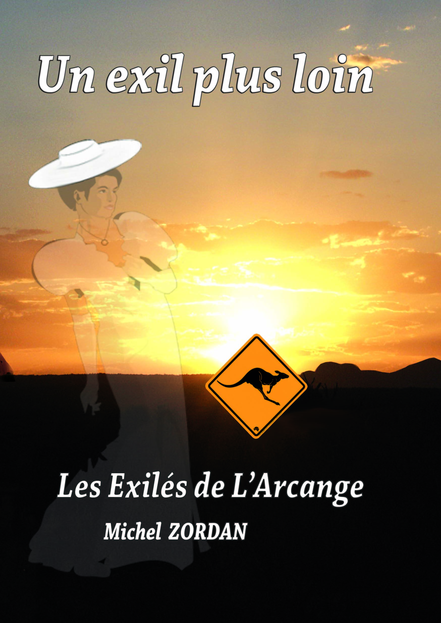 Un exil plus loin  - volet 6- les Exilés de L'Arcange