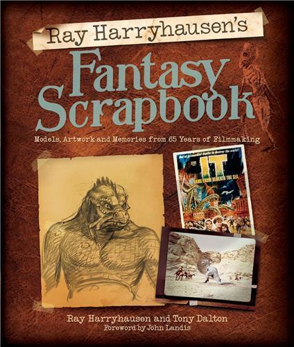 The Ray Harryhausen Fantasy Scrapbook /anglais