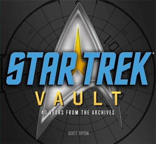 Star Trek Vault 40 Years from the Archives /anglais
