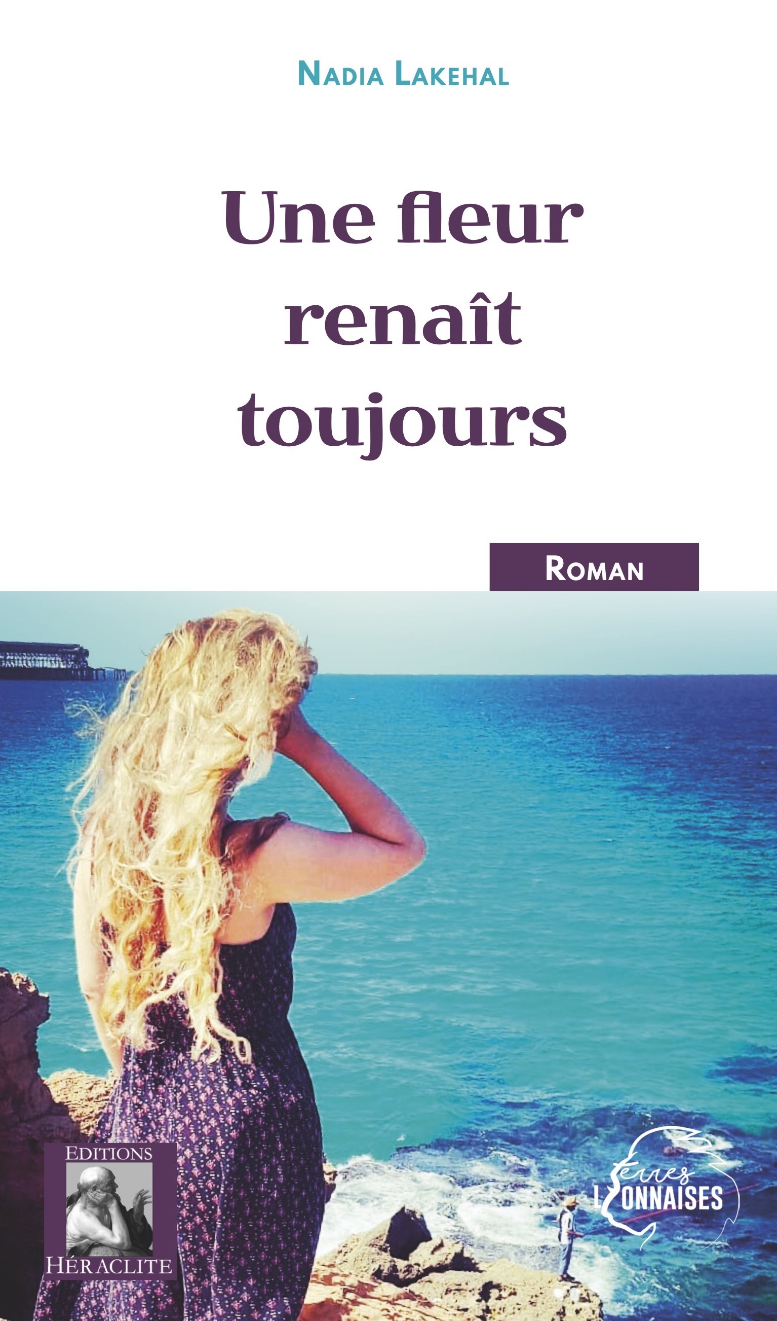 Une fleur renaît toujours