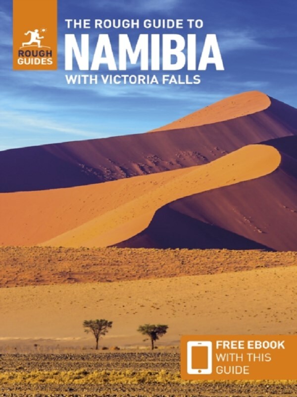 The Rough Guide to Namibia with Victoria Falls: Travel Guide with eBook