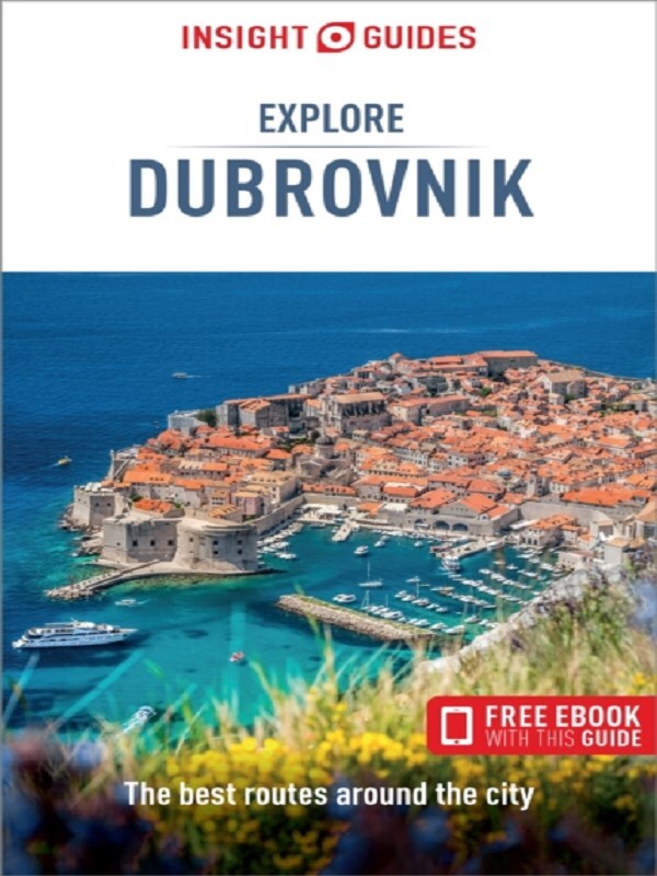 Insight Guides Explore Dubrovnik: Travel Guide with eBook