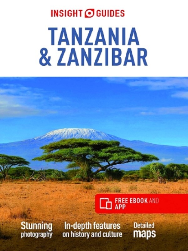 Insight Guides Tanzania & Zanzibar: Travel Guide with eBook