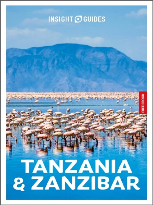Insight Guides Tanzania and Zanzibar: Travel Guide with eBook