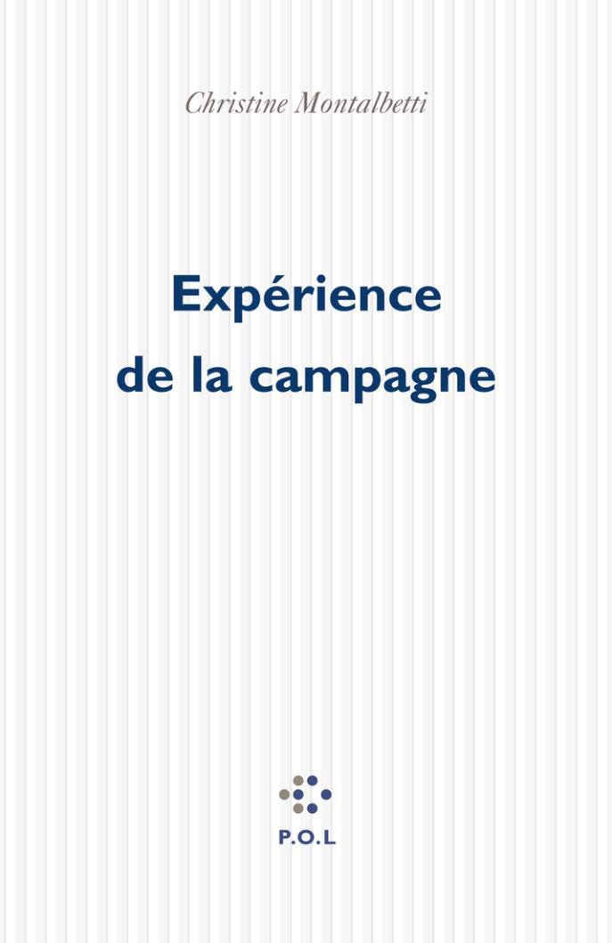 Expérience de la campagne