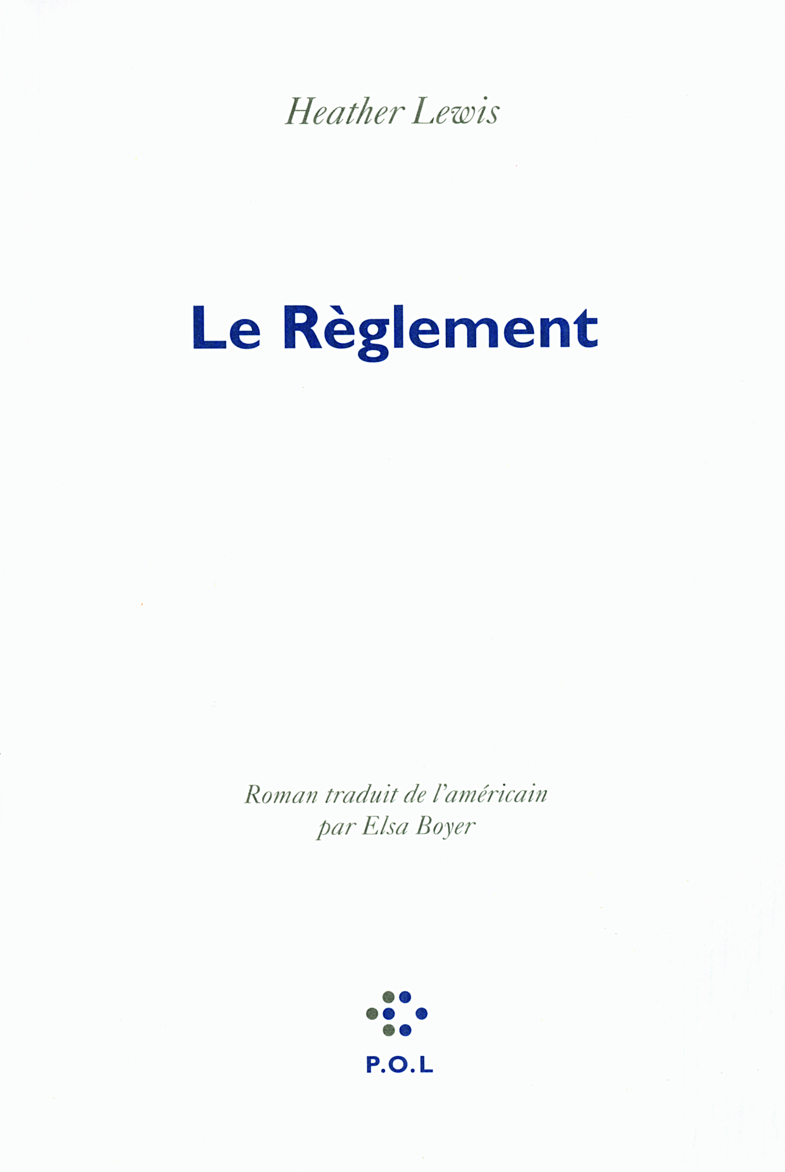 Le Règlement
