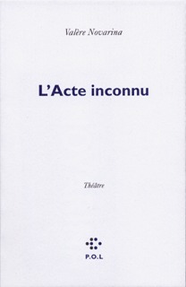 L'Acte inconnu