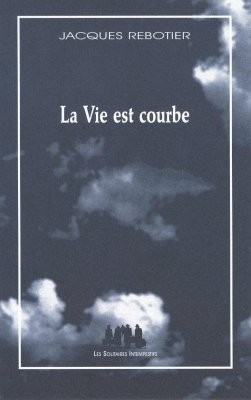 La vie est courbe