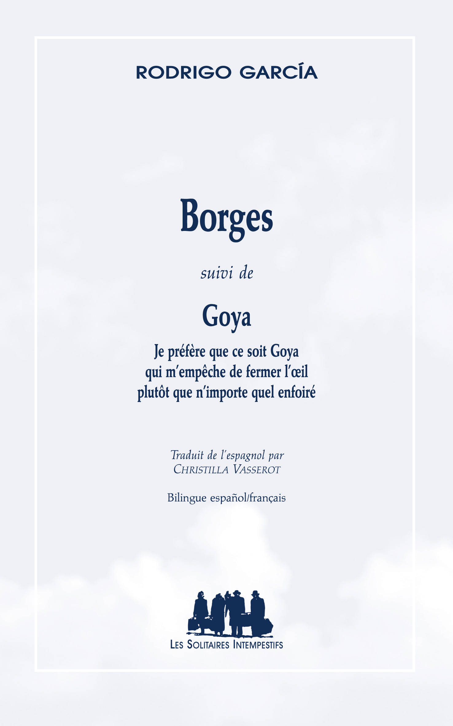 Borges suivi de Goya