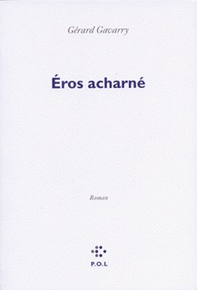 Éros acharné