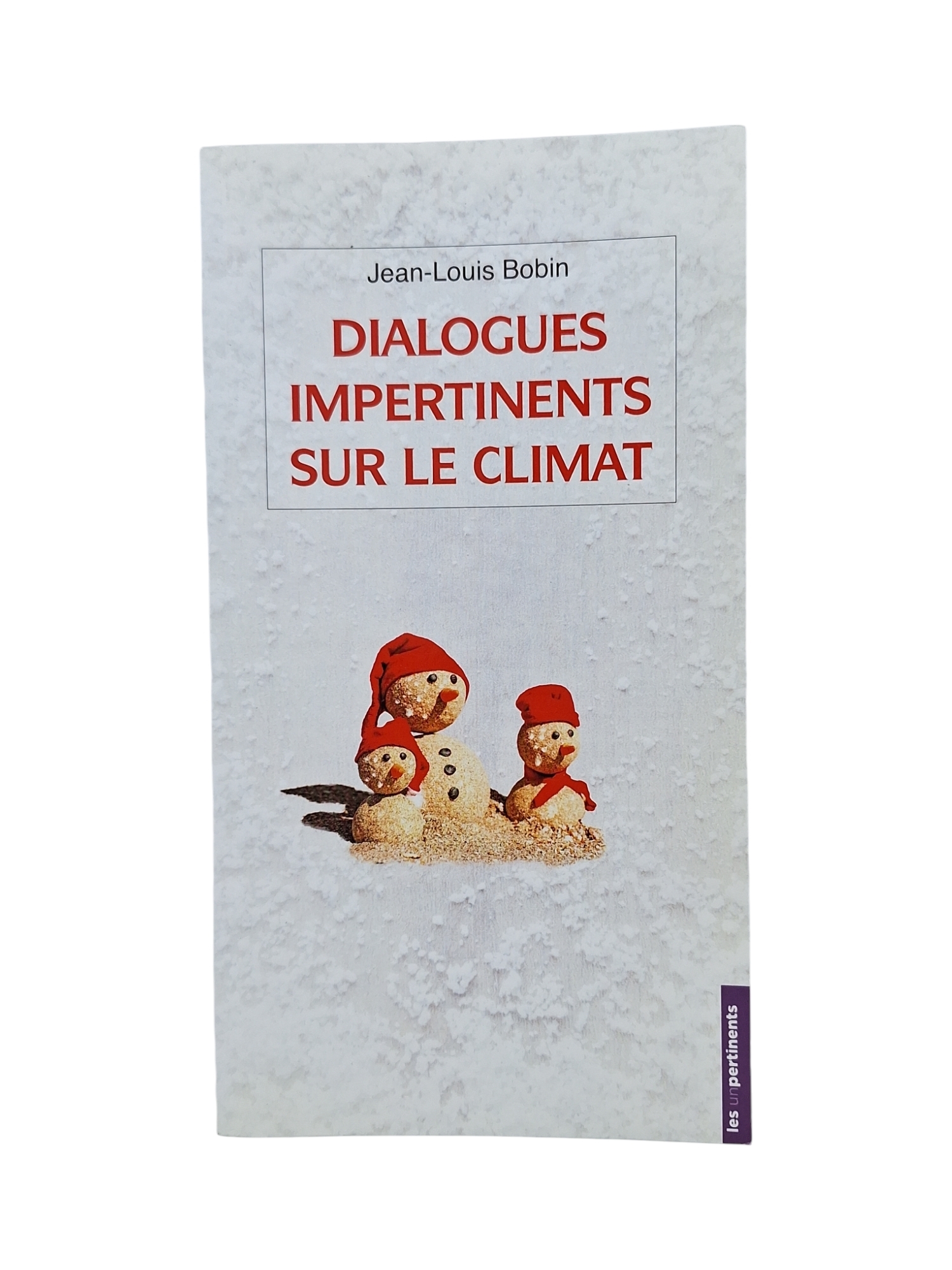Dialogues impertinents sur l'énergie et le climat