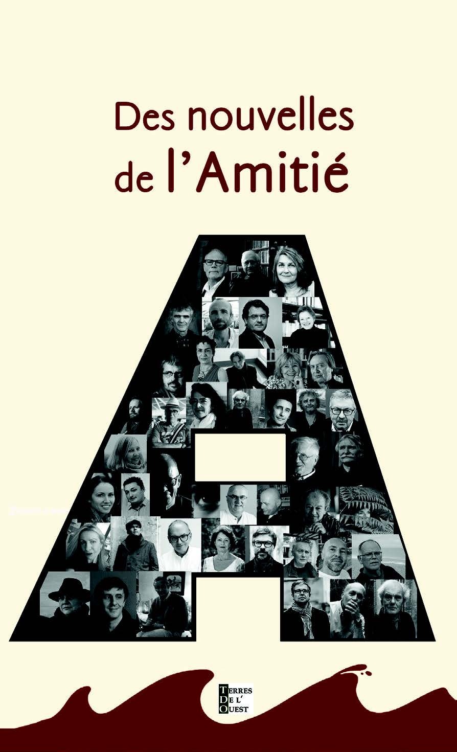 DES NOUVELLES DE L'AMITIE