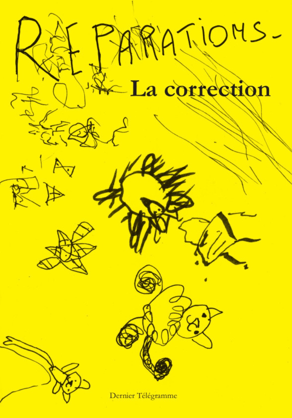LA CORRECTION Volume 3 : REPARATIONS