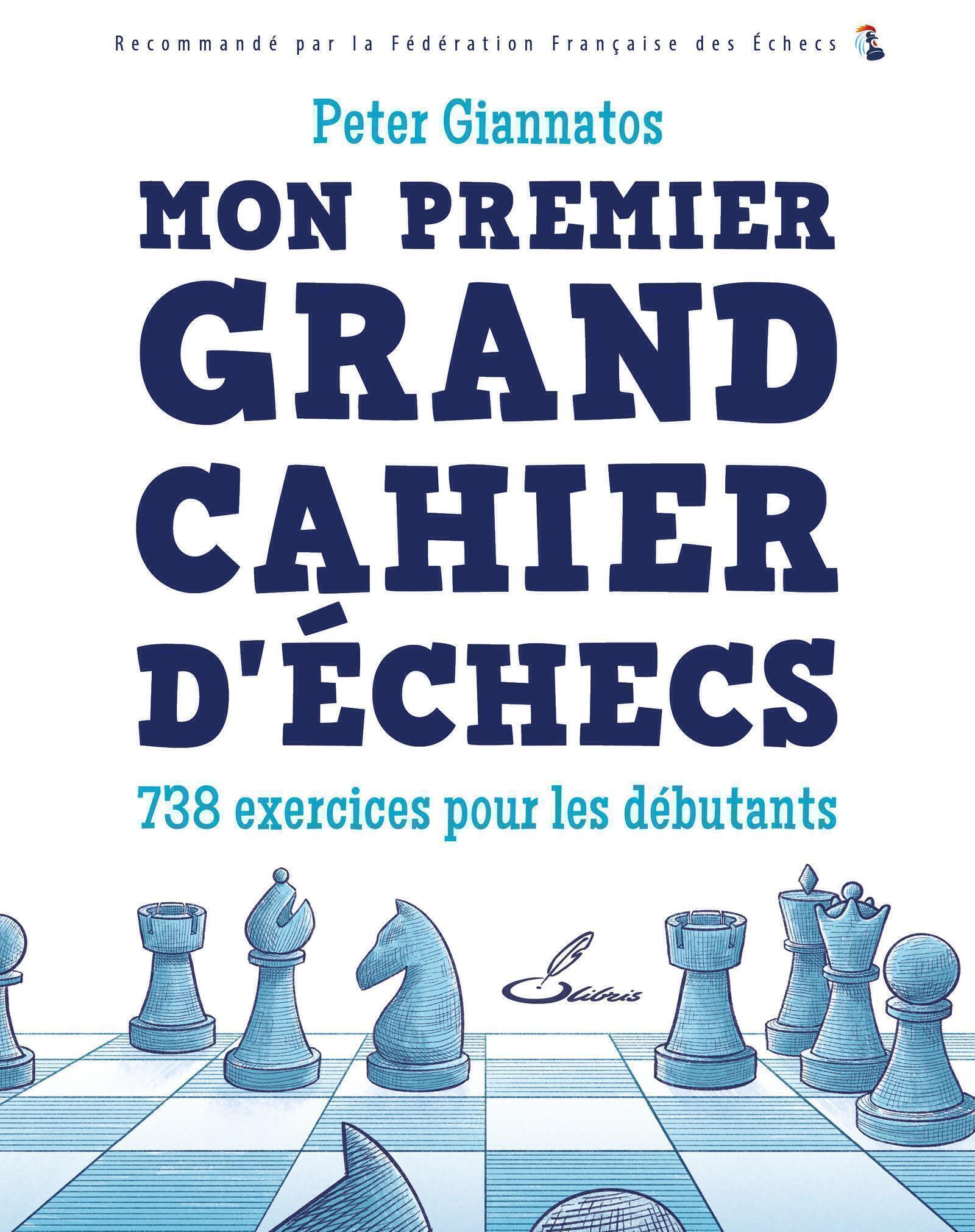 Mon premier grand cahier d'échecs