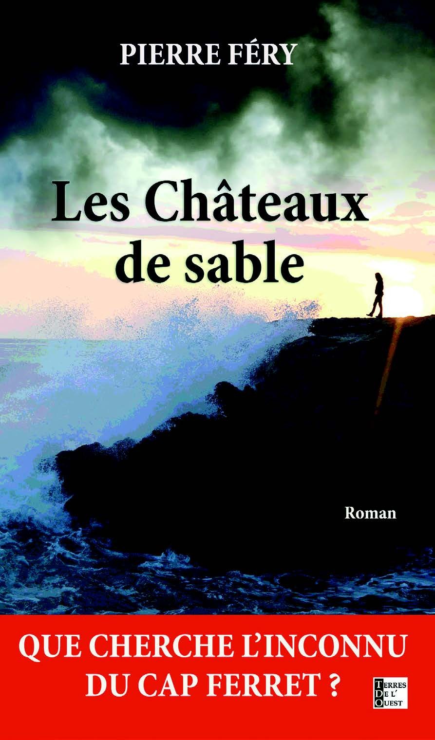 LES CHATEAUX DE SABLE