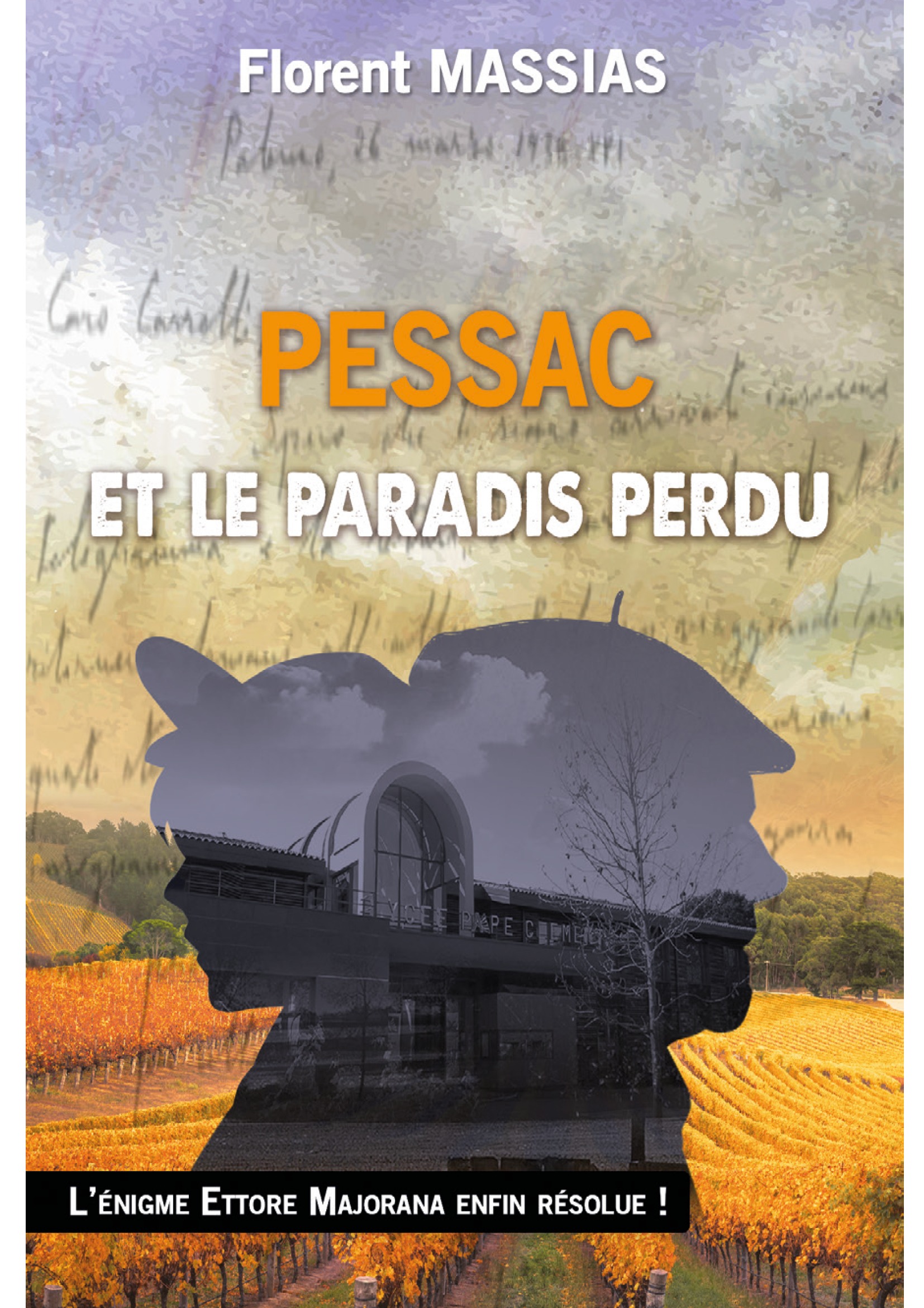 Pessac et le paradis perdu