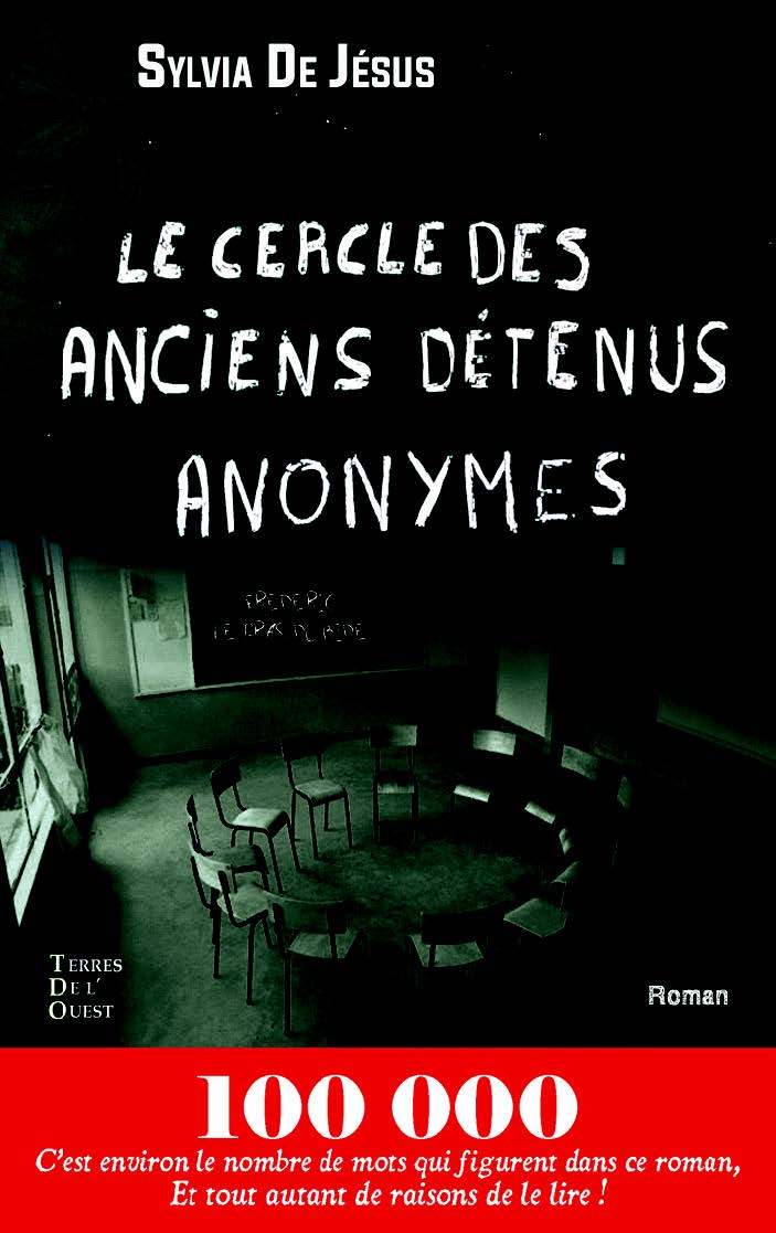 LE CERCLE DES ANCIENS DETENUS ANONYMES