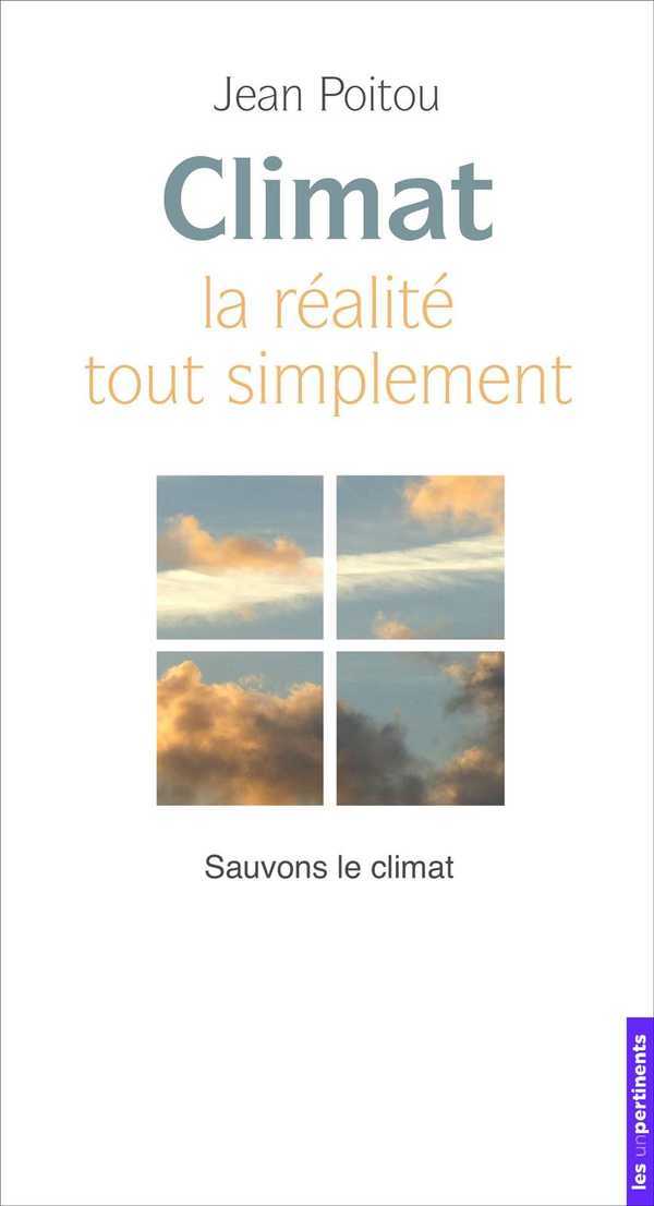 Climat - la réalité tout simplement