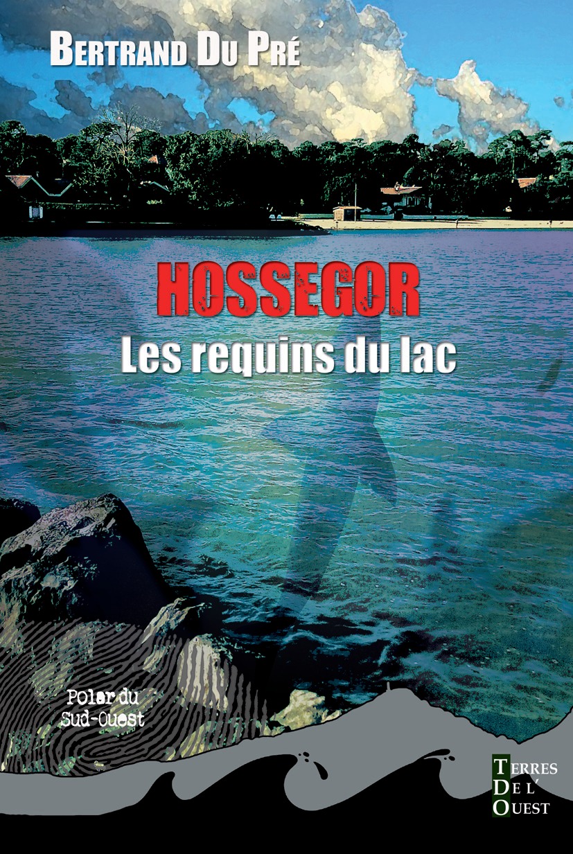 HOSSEGOR LES REQUINS DU LAC