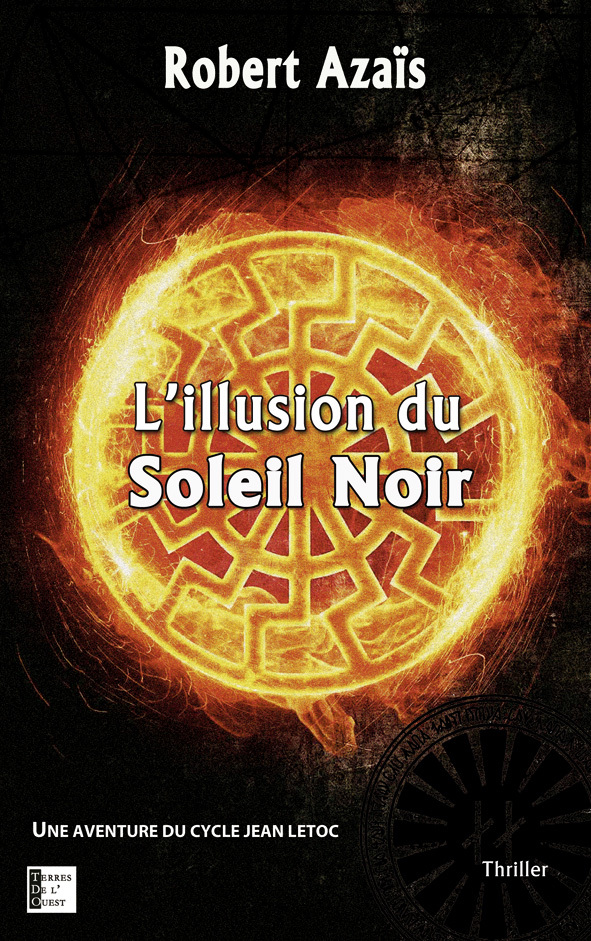 L'ILLUSION DU SOLEIL NOIR
