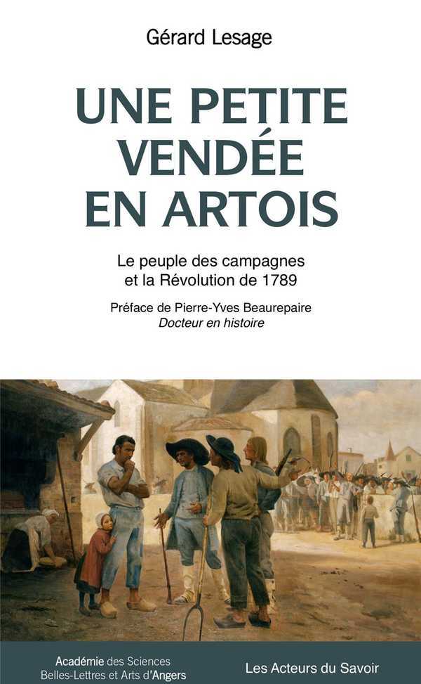 Une petite Vendée en Artois - le peuple des campagnes et la Révolution de 1789