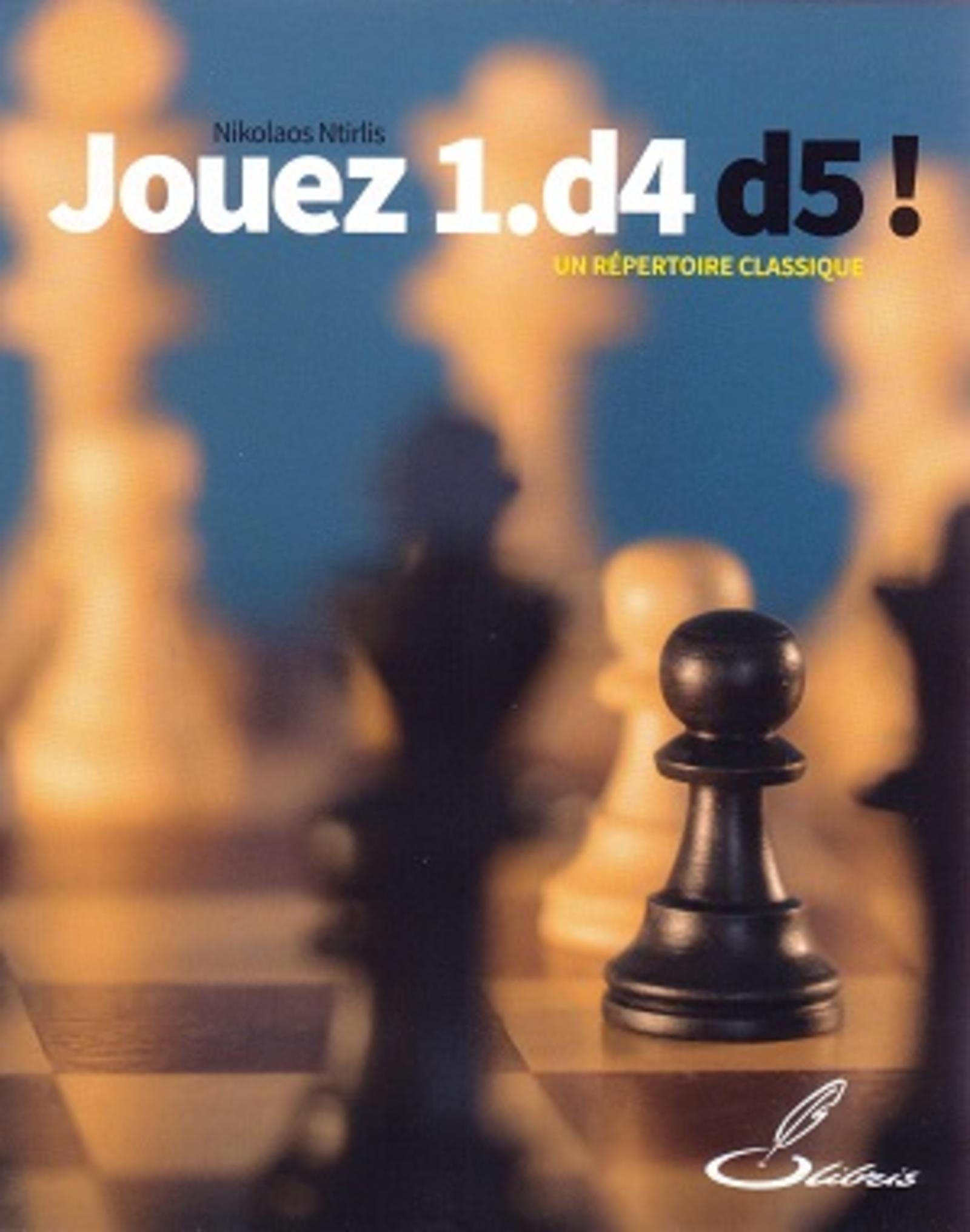 Jouez 1.d4 d5 !