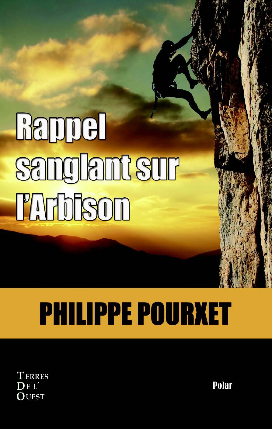RAPPEL SANGLANT SUR L'ARBIZON