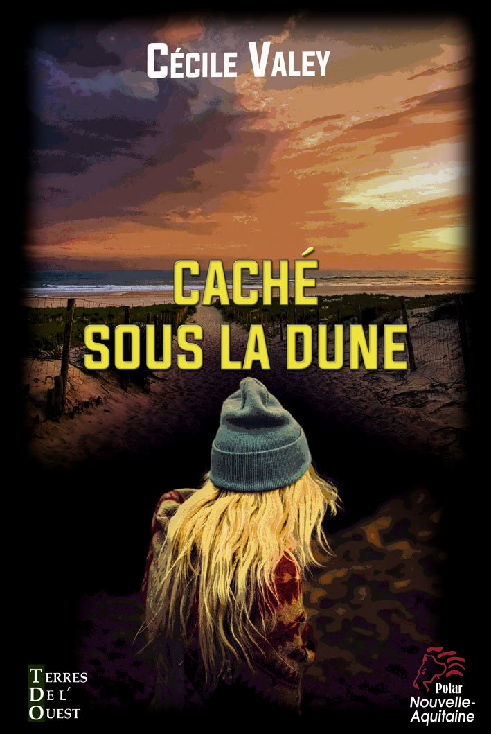 CACHE SOUS LA DUNE