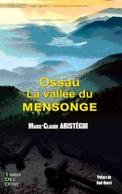 OSSAU LA VALLEE DU MENSONGE poche