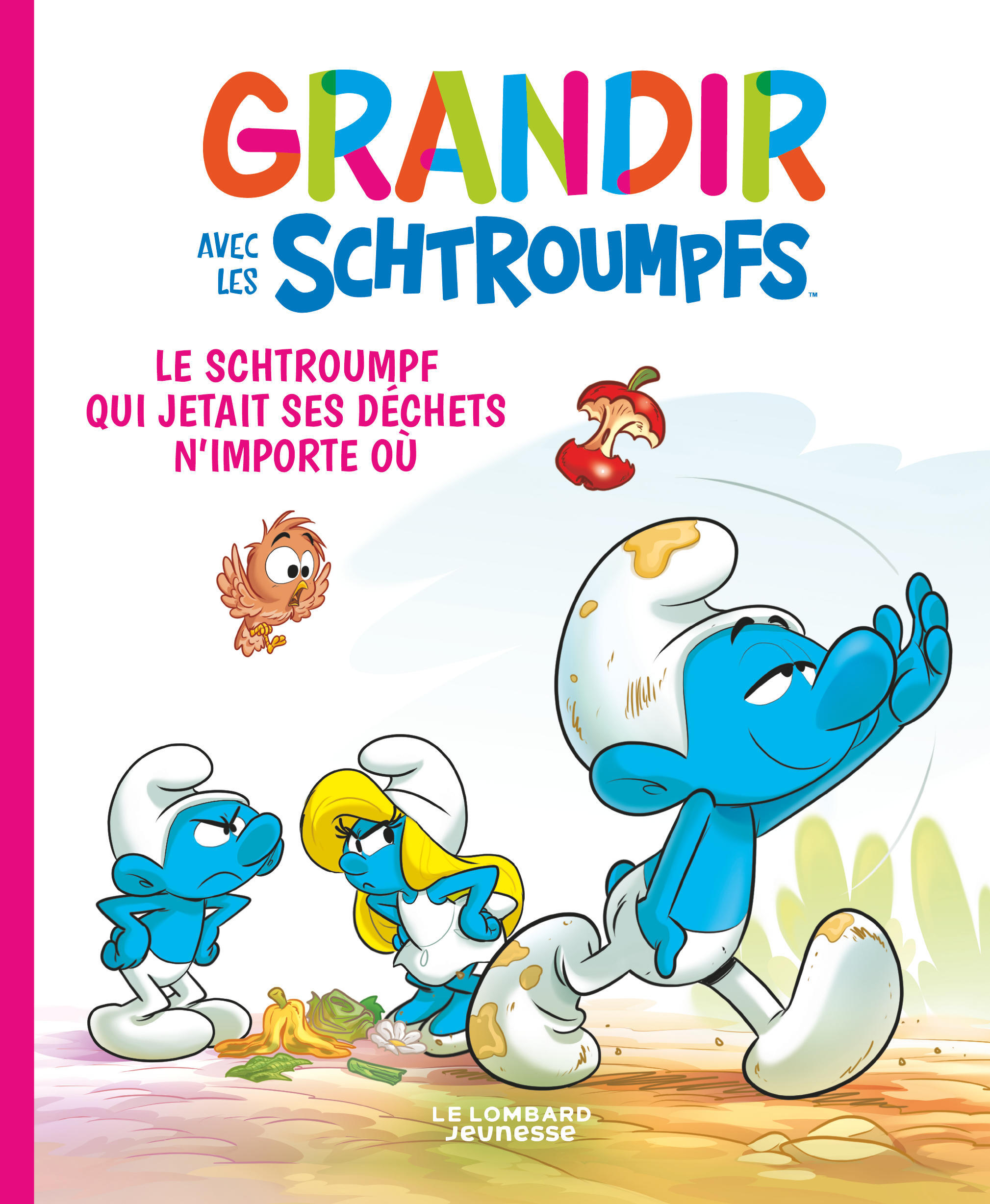 Grandir avec les Schtroumpfs  - Tome 8 - Le Schtroumpf qui jetait ses déchets n'importe où