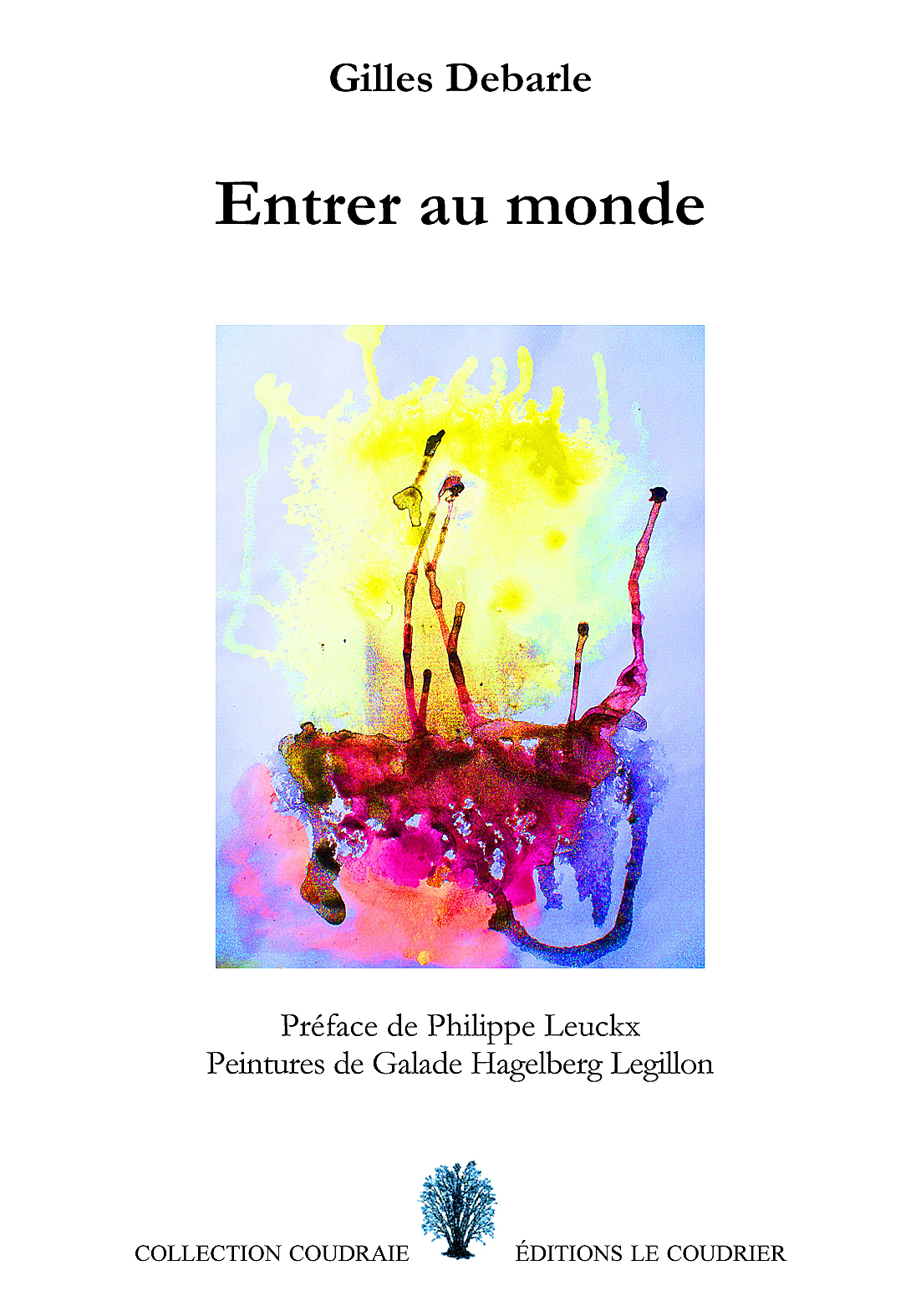 Entrer au monde