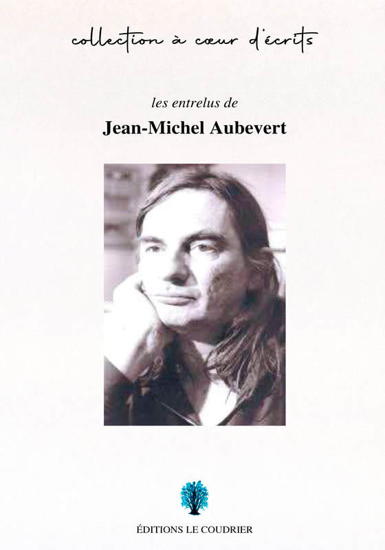 Les entrelus de Jean-Michel Aubevert