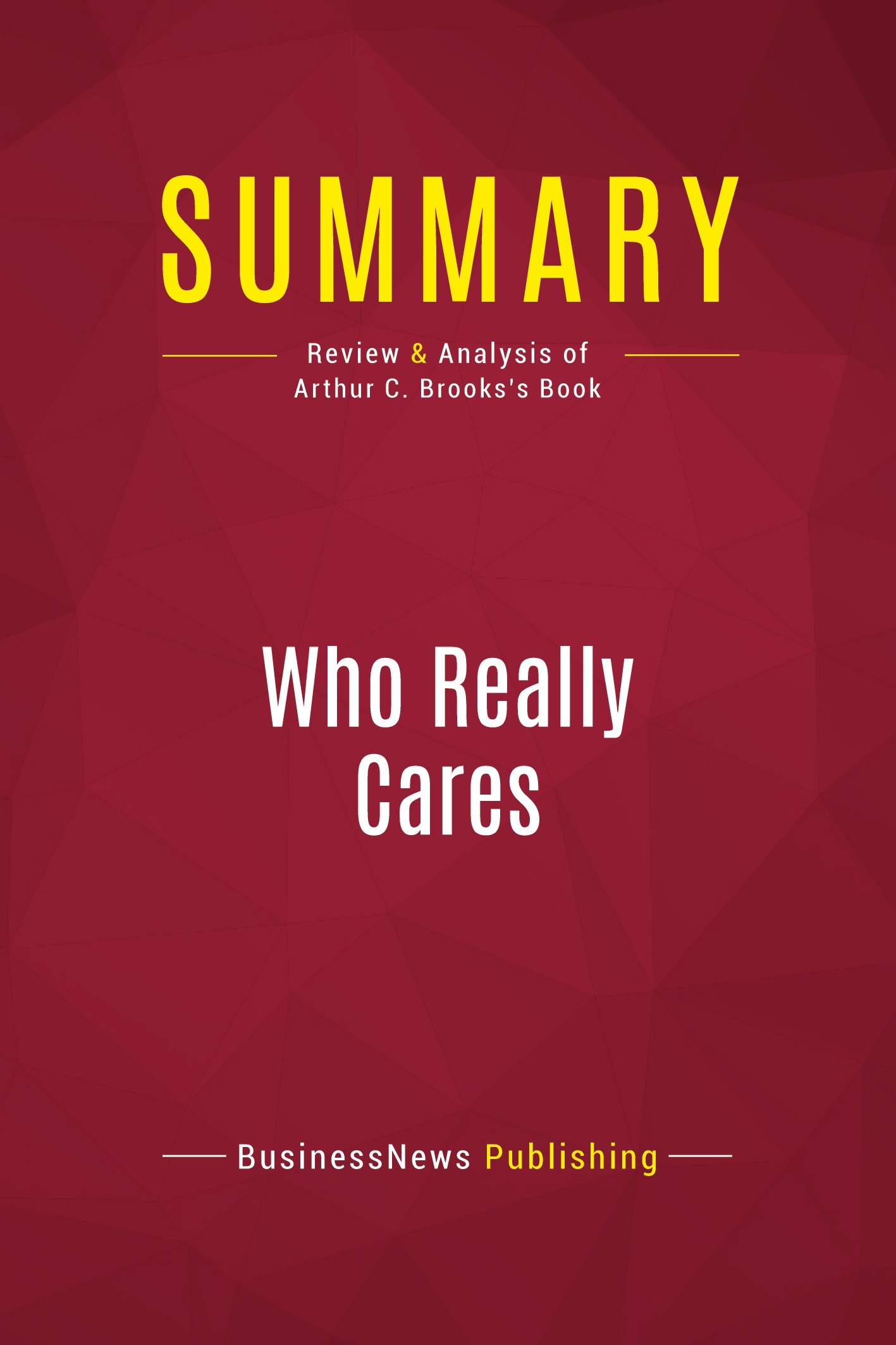 Summary: Who Really Cares