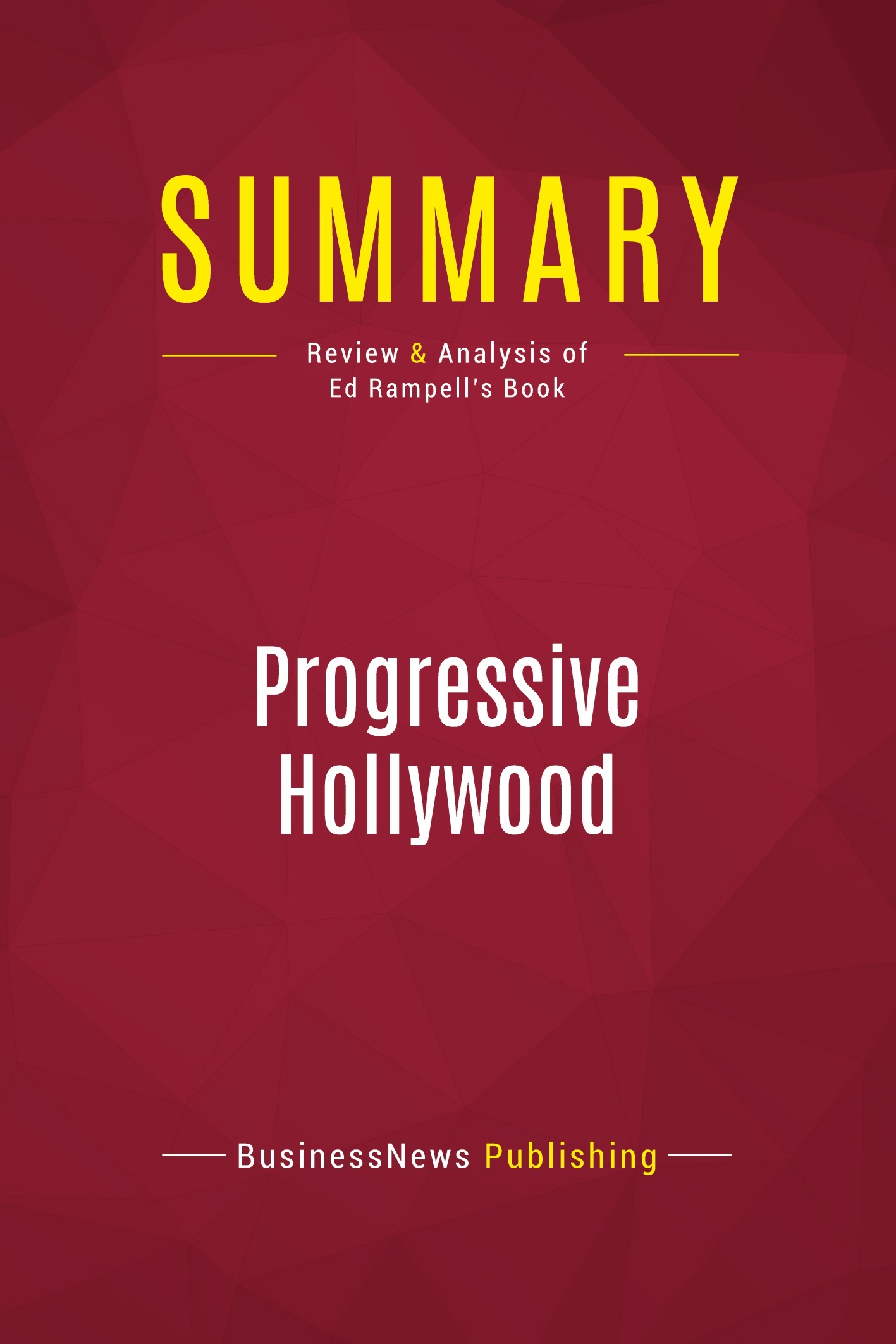 Summary: Progressive Hollywood