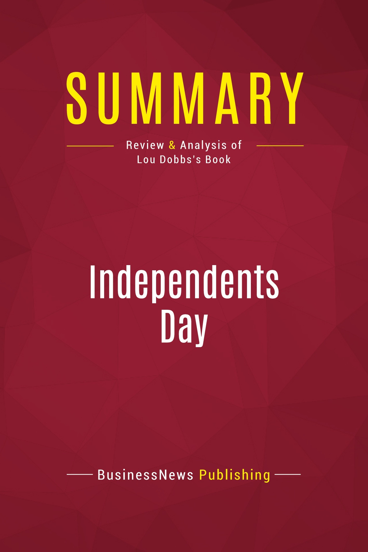 Summary: Independents Day