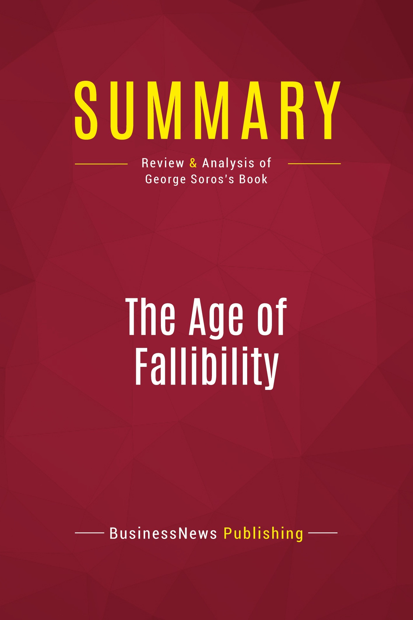 Summary: The Age of Fallibility