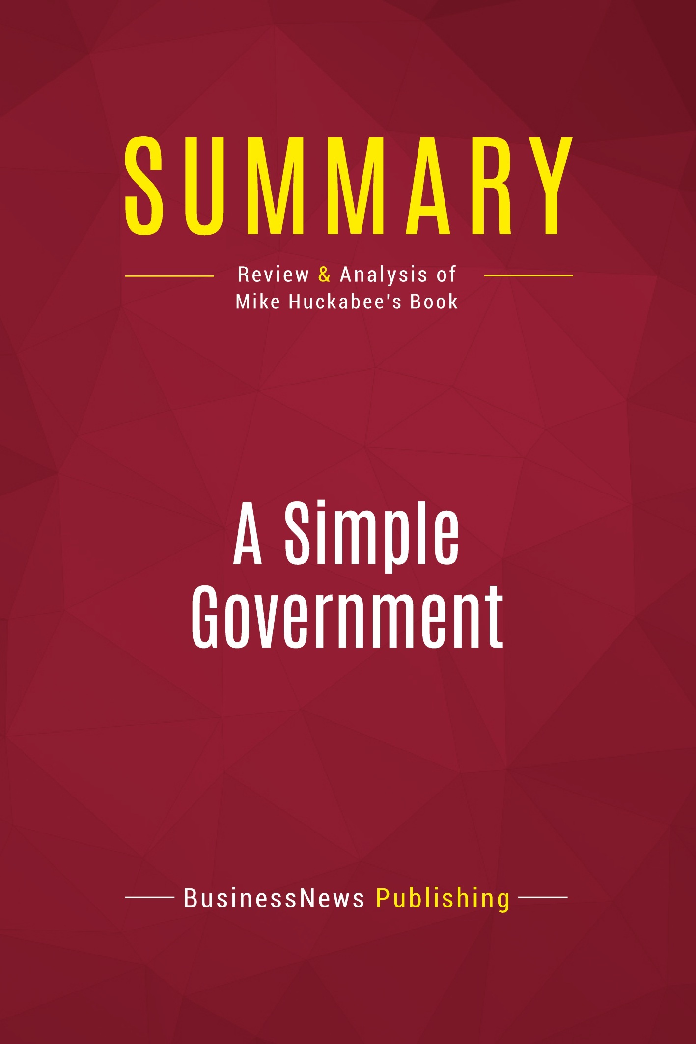 Summary: A Simple Government