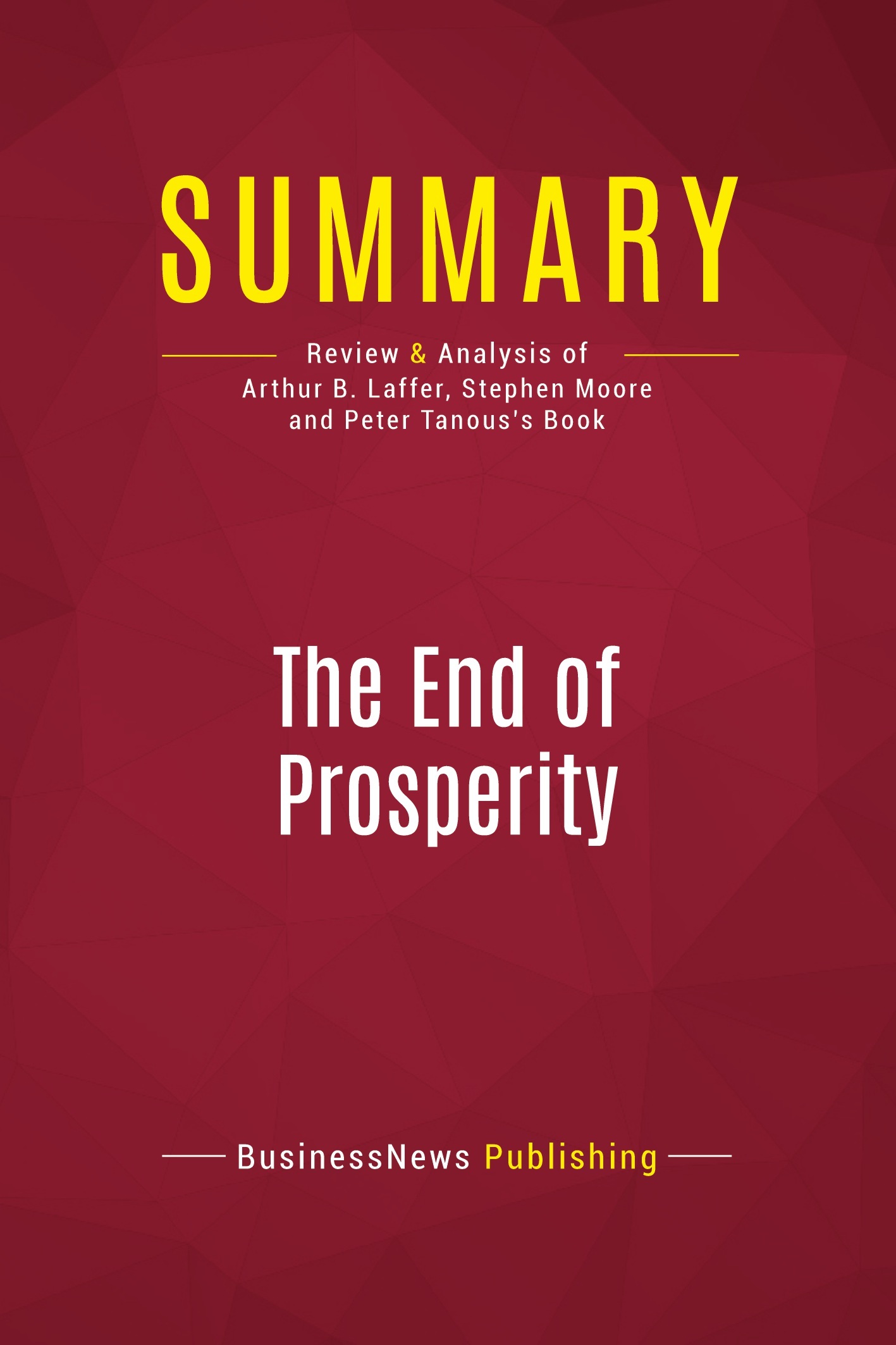 Summary: The End of Prosperity