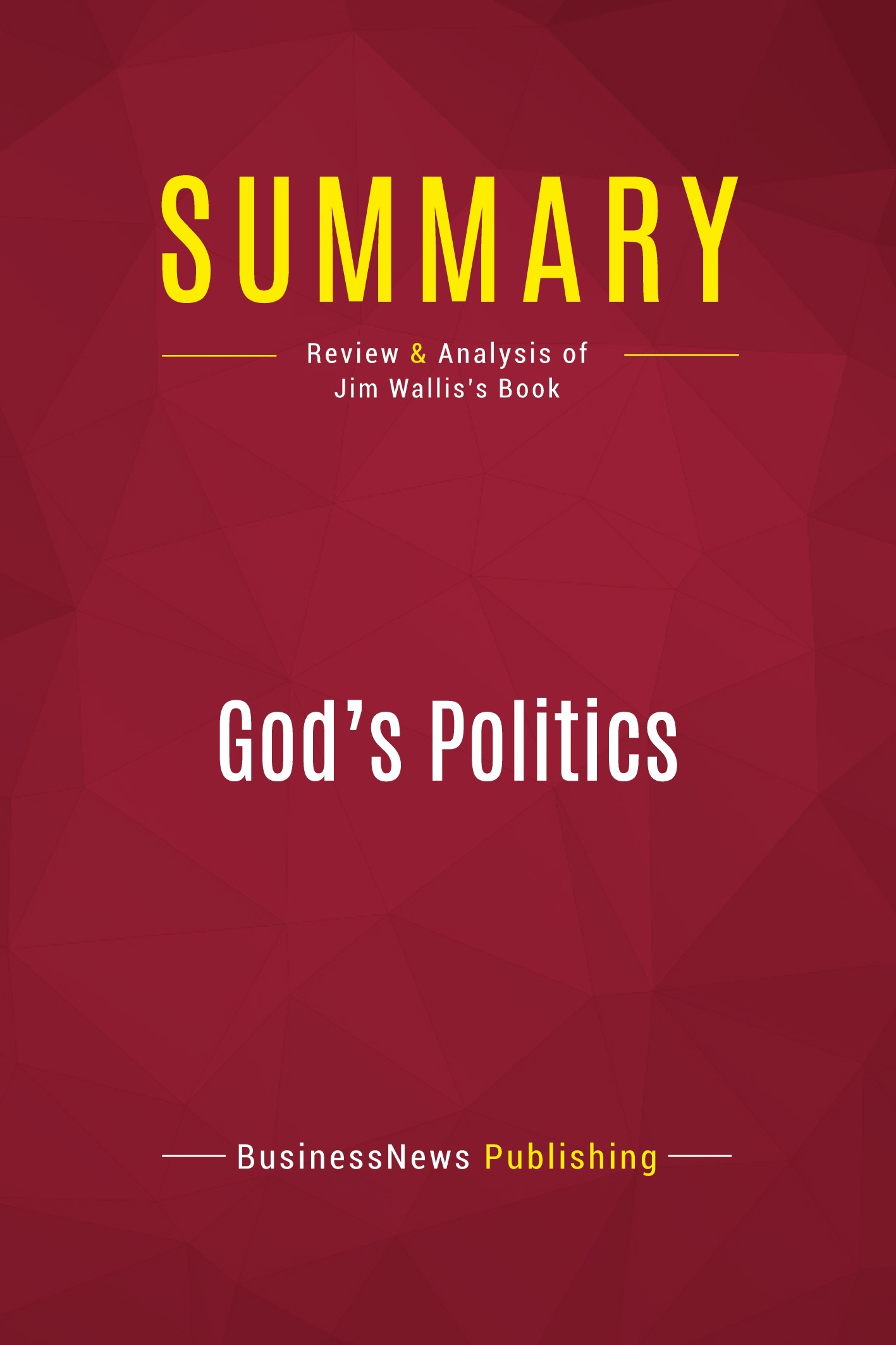 Summary: God's Politics