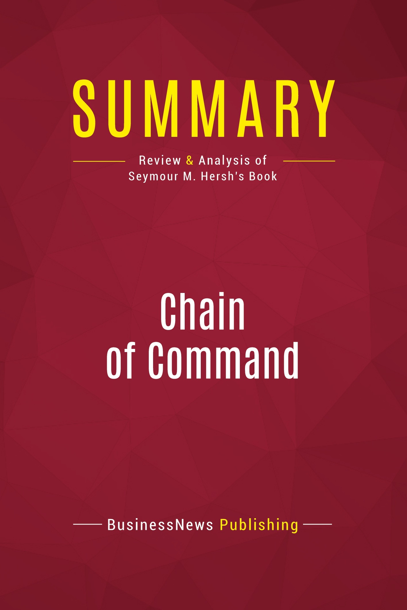 Summary: Chain of Command