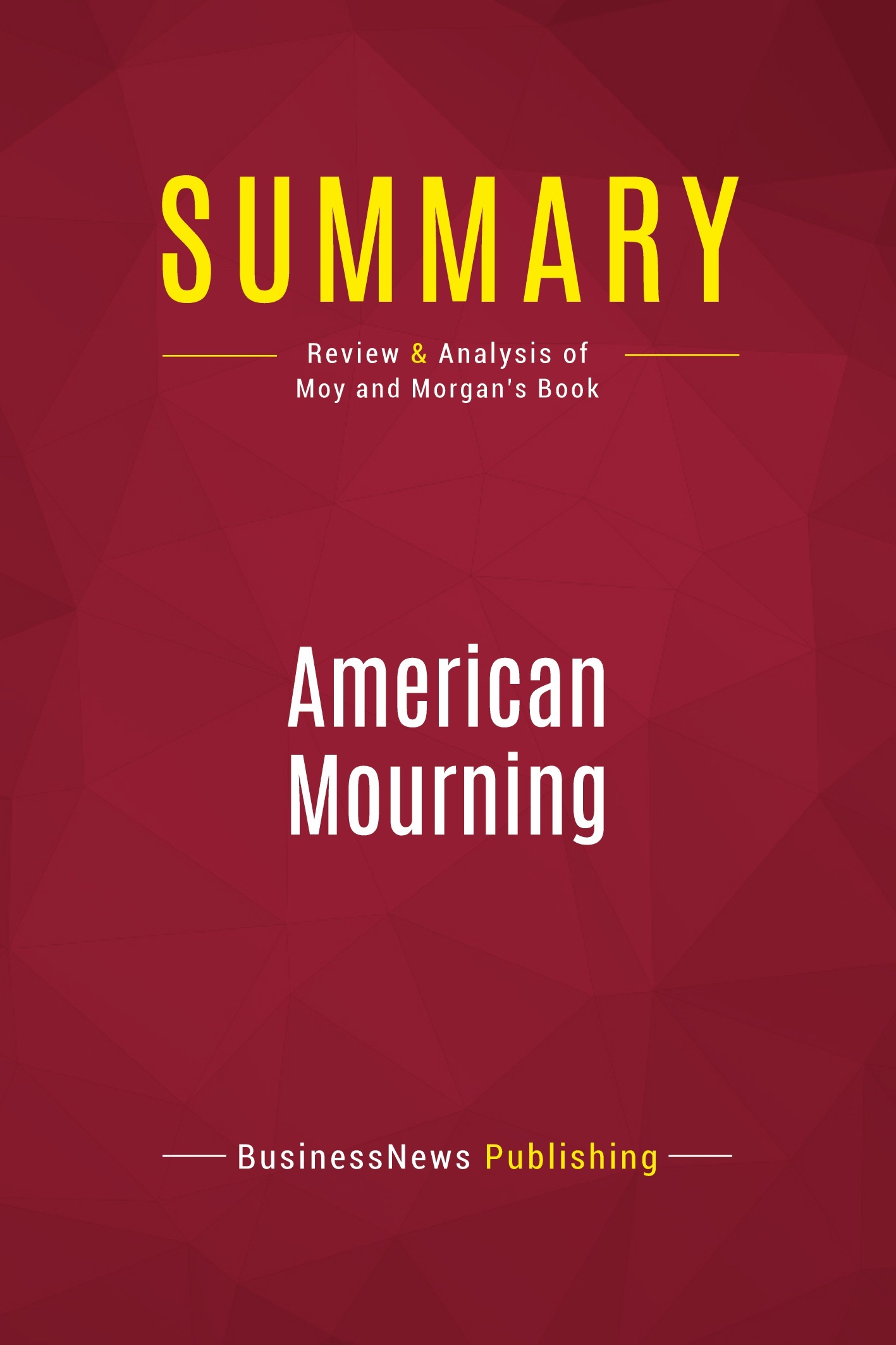 Summary: American Mourning
