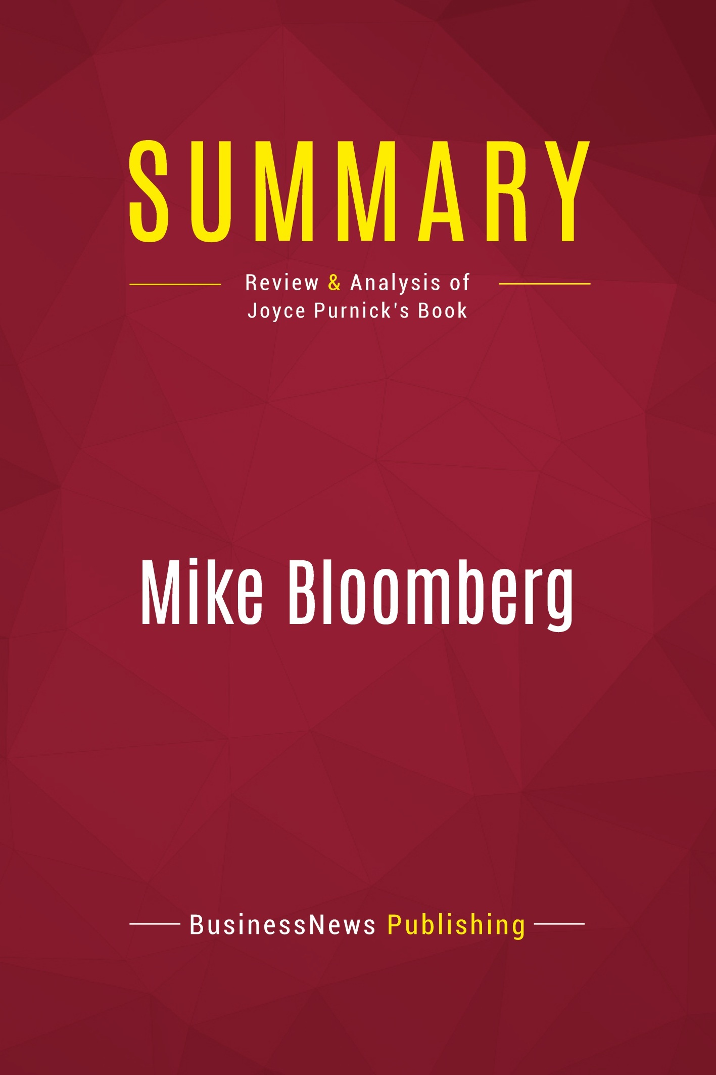 Summary: Mike Bloomberg