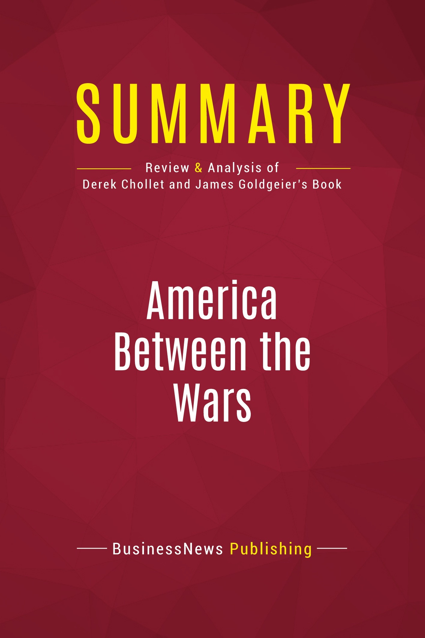 Summary: America Between the Wars