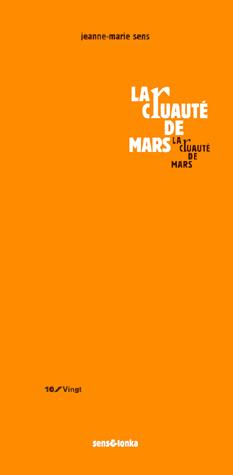 La cruauté de mars