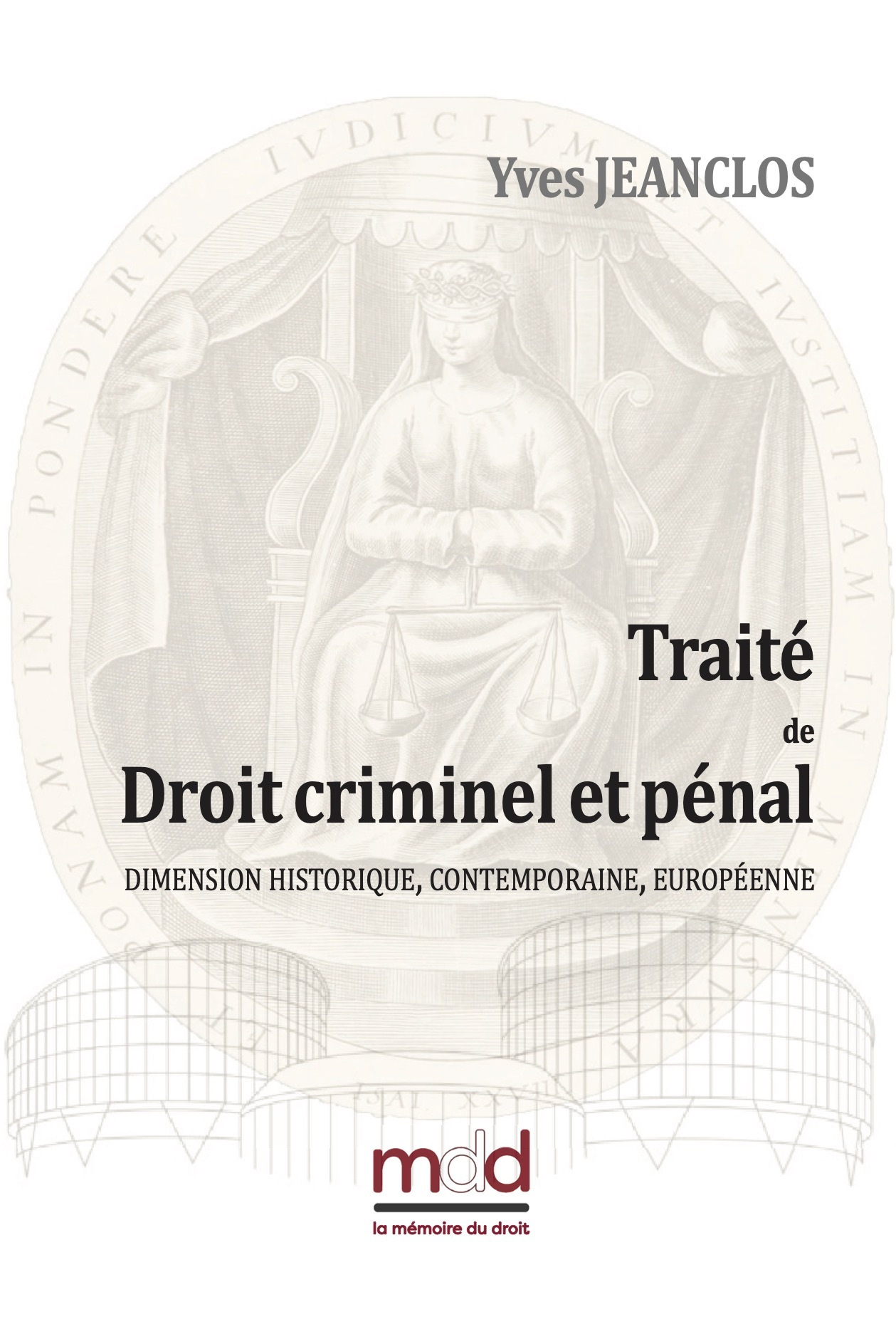 Yves JEANCLOS, Traité de droit criminel et pénal