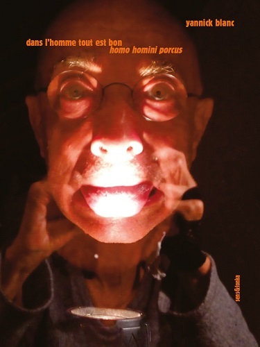 Dans l'homme tout est bon - homo homini porcus