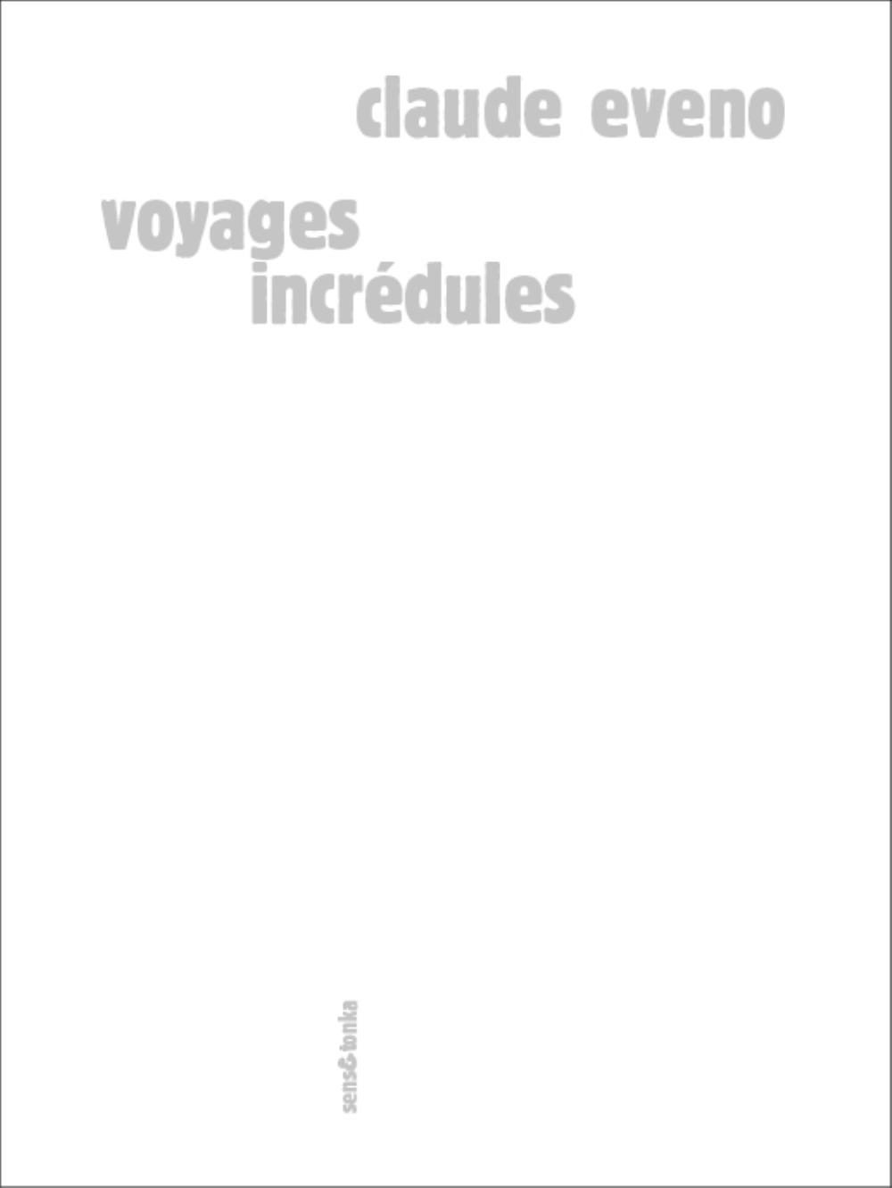 Voyages incrédules