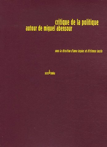 Critique de la politique - autour de Miguel Abensour